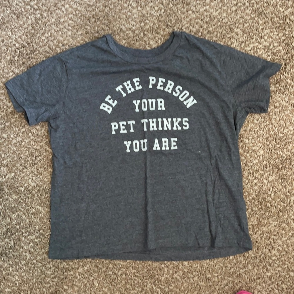 Be The Person Your Pet Thinks You Are tee Med
